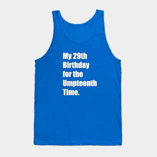 29th Birthday T Shirt Tank Top